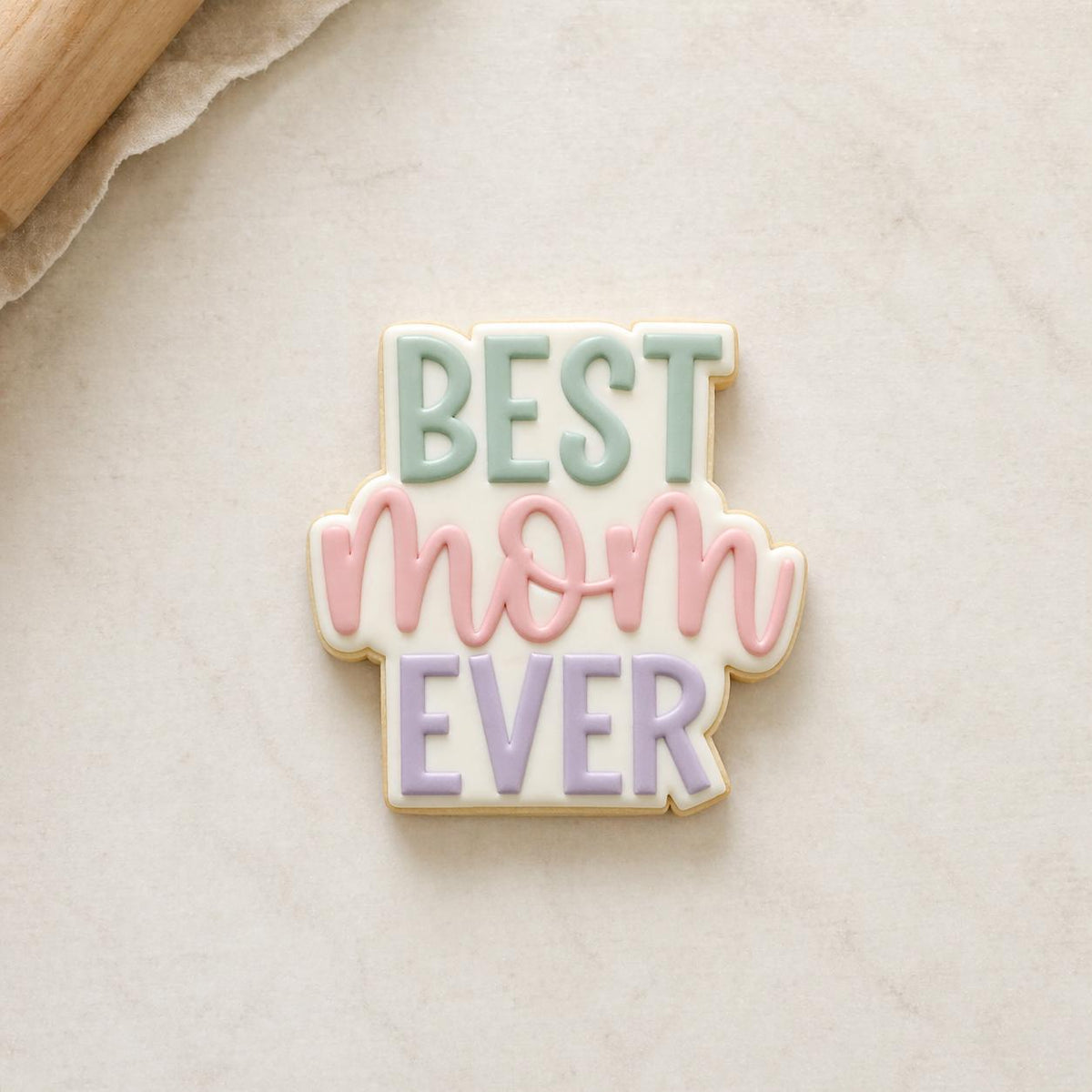 Best Mom Ever Cookie Cutter
